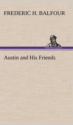 Austin and His Friends 3849197727 Book Cover