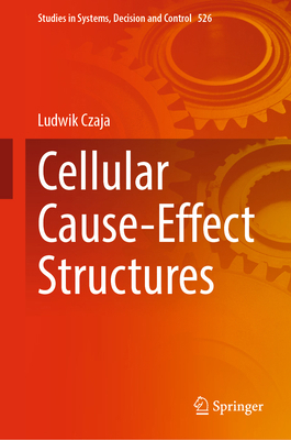 Cellular Cause-Effect Structures 3031555899 Book Cover