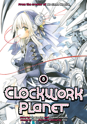 Clockwork Planet 8 1632366207 Book Cover