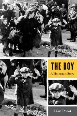 The Boy: A Holocaust Story 0809030713 Book Cover