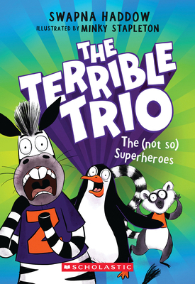 The (Not So) Superheroes (the Terrible Trio #1) 1546182985 Book Cover