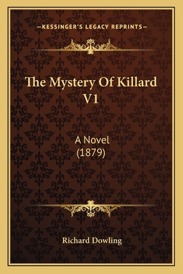 The Mystery Of Killard V1: A Novel (1879) 1165103834 Book Cover