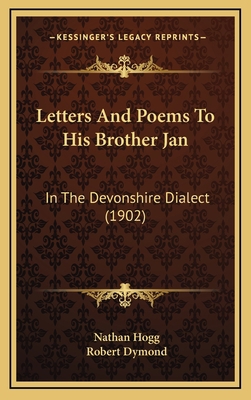 Letters And Poems To His Brother Jan: In The De... 1165557703 Book Cover