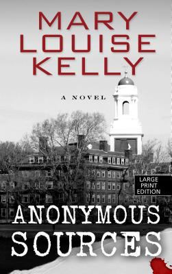 Anonymous Sources [Large Print] 1410461122 Book Cover
