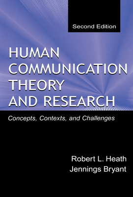 Human Communication Theory and Research: Concep... 0805830073 Book Cover