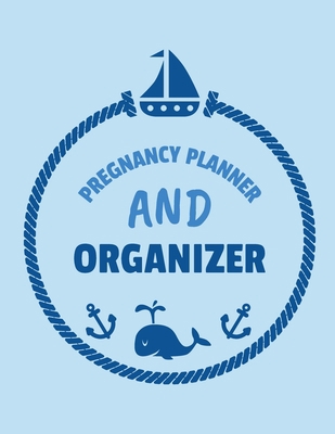 Pregnancy Planner And Organizer: New Due Date J... 1952035953 Book Cover