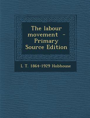 The Labour Movement 1289627355 Book Cover