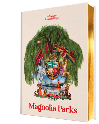 Magnolia Parks (Collector's Edition: Jessa's Ve... 1464252912 Book Cover