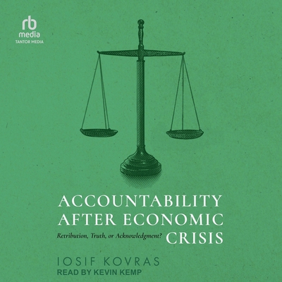 Accountability After Economic Crisis: Retributi... B0F472TVBF Book Cover