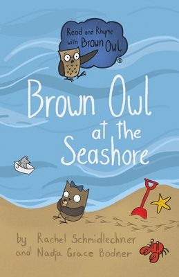 Brown Owl at the Seashore B08QBXWFM4 Book Cover