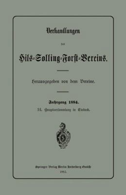 Verhandlungen Des Hils-Solling-Forst-Vereins [German] 3662334178 Book Cover