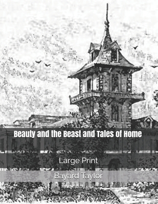 Beauty and the Beast and Tales of Home: Large P... 1707487049 Book Cover