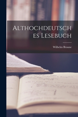 Althochdeutsches Lesebuch 1016200285 Book Cover