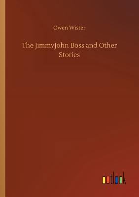 The JimmyJohn Boss and Other Stories 3732662535 Book Cover