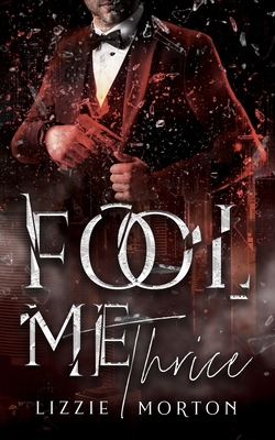 Fool Me Thrice 1739117506 Book Cover