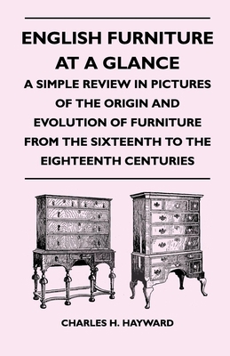English Furniture at a Glance - A Simple Review... 1446526402 Book Cover