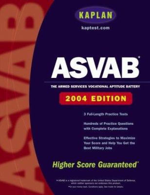 Kaplan ASVAB: 2004 Edition 0743247582 Book Cover