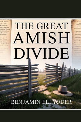 The Great Amish Divide B0FJ6X929X Book Cover