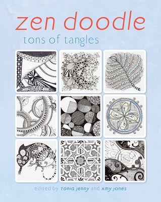 Zen Doodle: Tons of Tangles 144033210X Book Cover