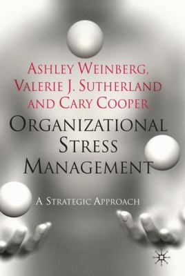 Organizational Stress Management: A Strategic A... 0230203922 Book Cover