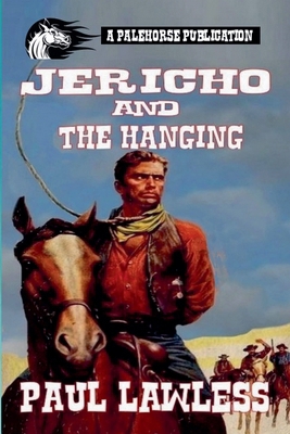 Jericho And The Hanging B0D43SZ7P2 Book Cover