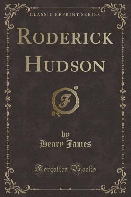 Roderick Hudson (Classic Reprint) 1331555434 Book Cover