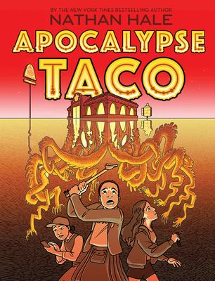 Apocalypse Taco: A Graphic Novel 1419739131 Book Cover