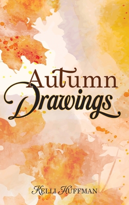 Autumn Drawings B0BGYXZHSC Book Cover