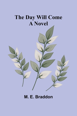 The Day Will Come 9368397287 Book Cover