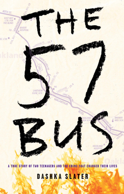 The 57 Bus: A True Story of Two Teenagers and t... [Large Print] B0C9KQNJ1T Book Cover
