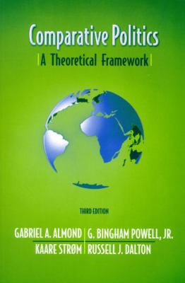Comparative Politics: A Theoretical Framework (... 0321084535 Book Cover