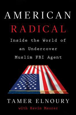 American Radical: Inside the World of an Underc... 1101986158 Book Cover