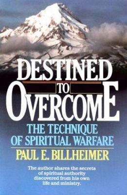 Destined to Overcome: The Technique of Spiritua... 0871232871 Book Cover