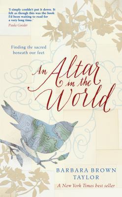 An Altar in the World: Finding the sacred benea... 1786220105 Book Cover