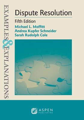 Examples & Explanations for Dispute Resolution B0DZ8C2XL1 Book Cover