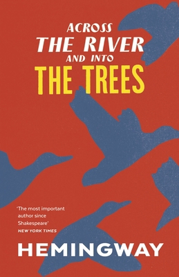 Across the River and into the Trees 1784872032 Book Cover