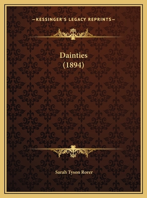 Dainties (1894) 1169531695 Book Cover