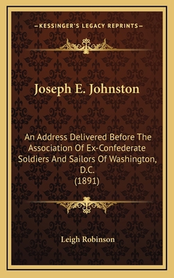 Joseph E. Johnston: An Address Delivered Before... 116879028X Book Cover