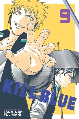 Kill Blue, Vol. 9 1974765393 Book Cover
