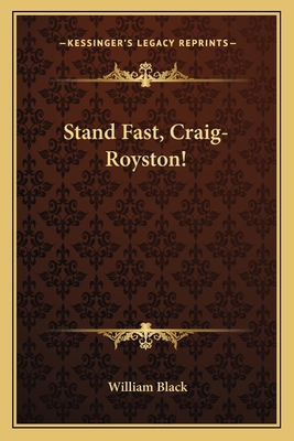 Stand Fast, Craig-Royston! 1163795488 Book Cover