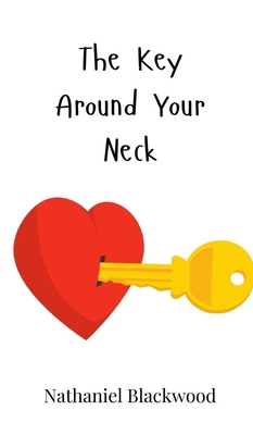 The Key Around Your Neck 1805861476 Book Cover