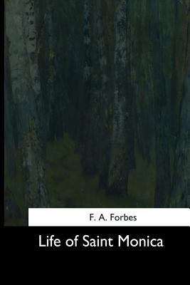 Life of Saint Monica 1544643942 Book Cover