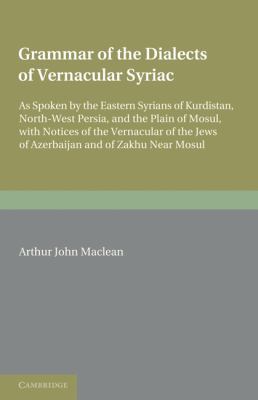 Grammar of the Dialects of the Vernacular Syria... 1107648122 Book Cover