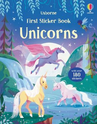 Usborne First Sticker Book Unicorns. 1803709898 Book Cover