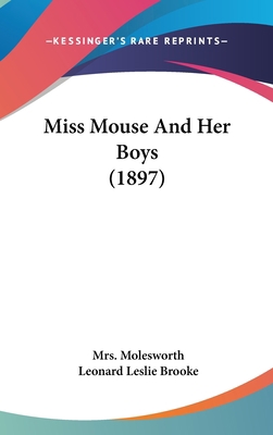 Miss Mouse And Her Boys (1897) 1120800153 Book Cover