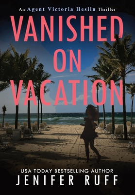 Vanished on Vacation 195444723X Book Cover