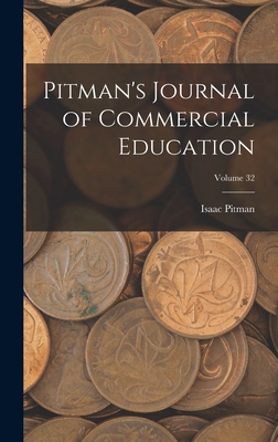 Pitman's Journal of Commercial Education; Volum... 101917708X Book Cover