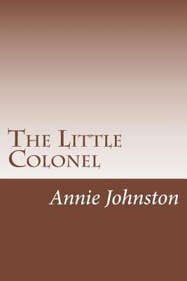 The Little Colonel 1500571164 Book Cover