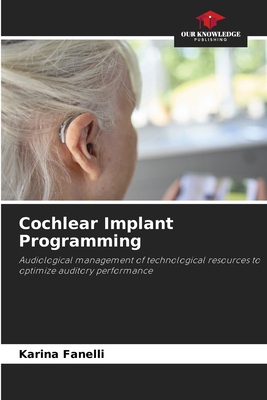Cochlear Implant Programming B0CKGX3MM6 Book Cover