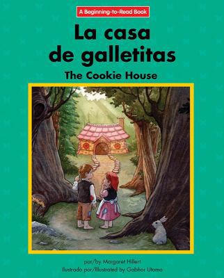 La Casa de Galletitas/The Cookie House [Spanish] 1599538423 Book Cover